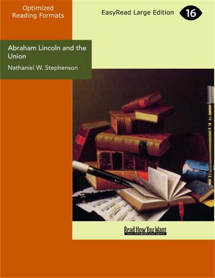 Abraham Lincoln and the Union