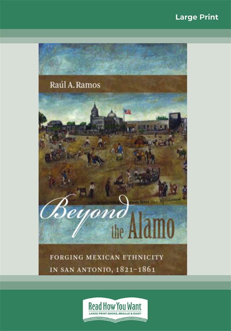 Beyond the Alamo