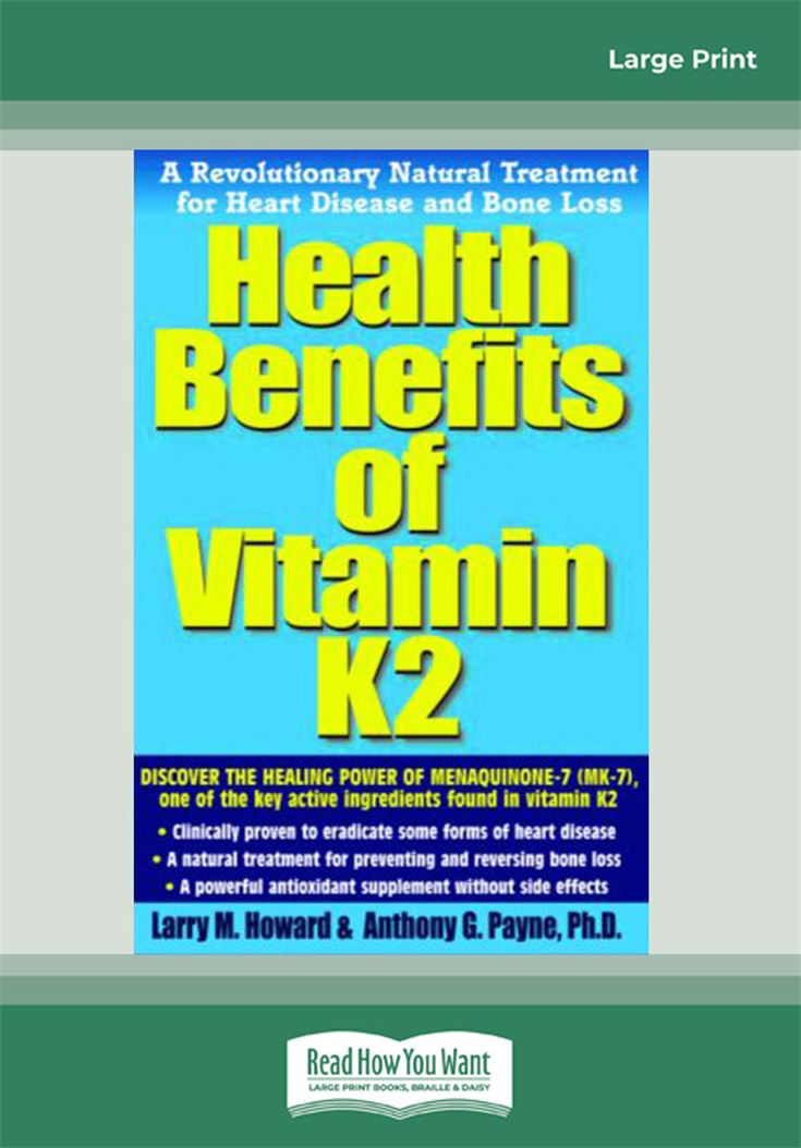 Health Benefits of Vitamin K2