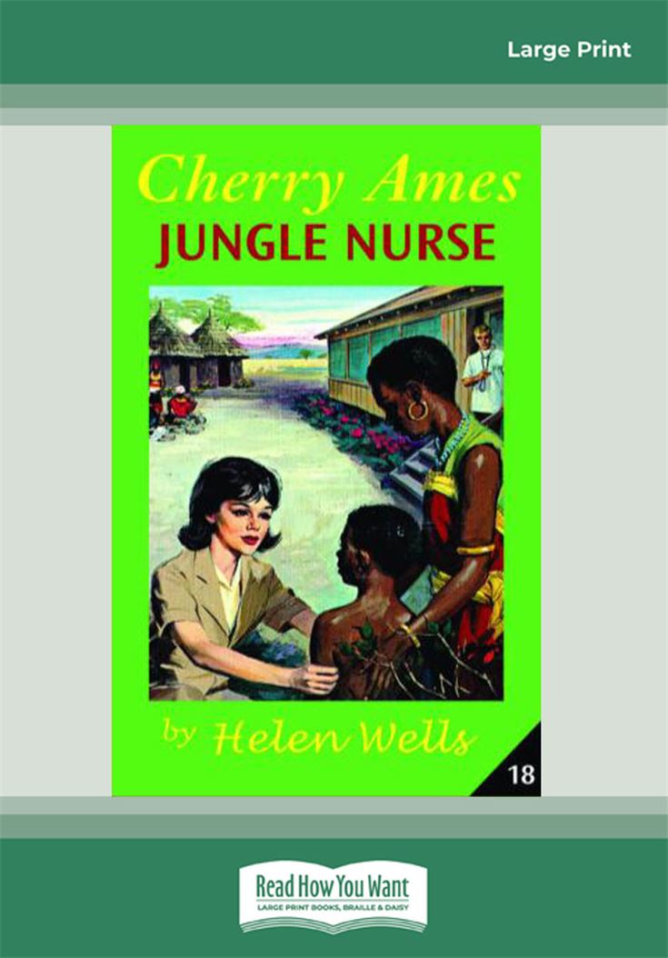 Cherry Ames, Jungle Nurse