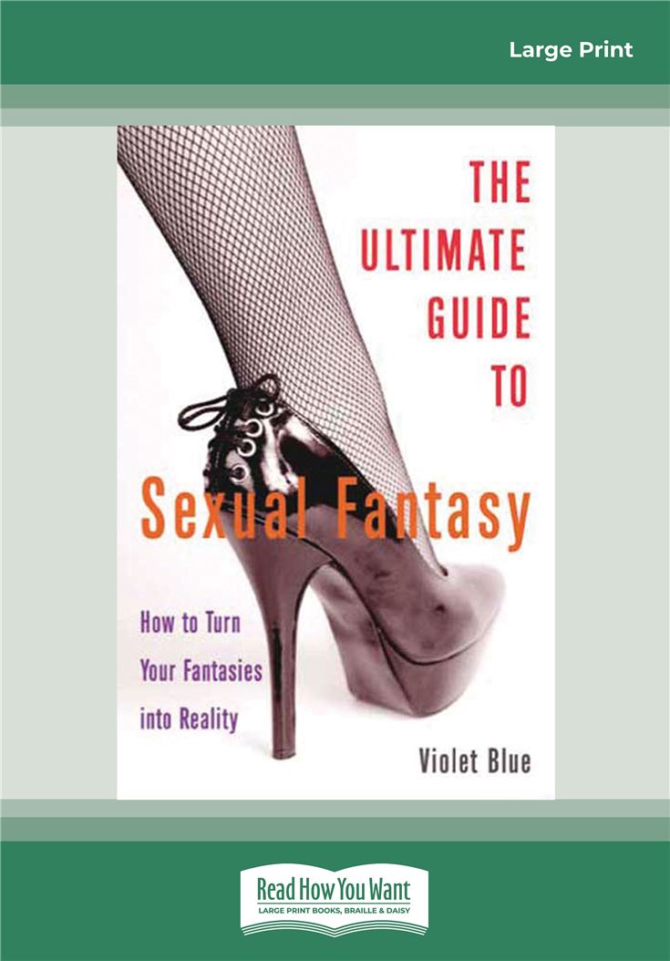 Ultimate Guide to Sexual Fantasy