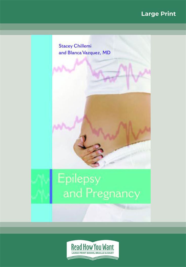 Epilepsy and Pregnancy