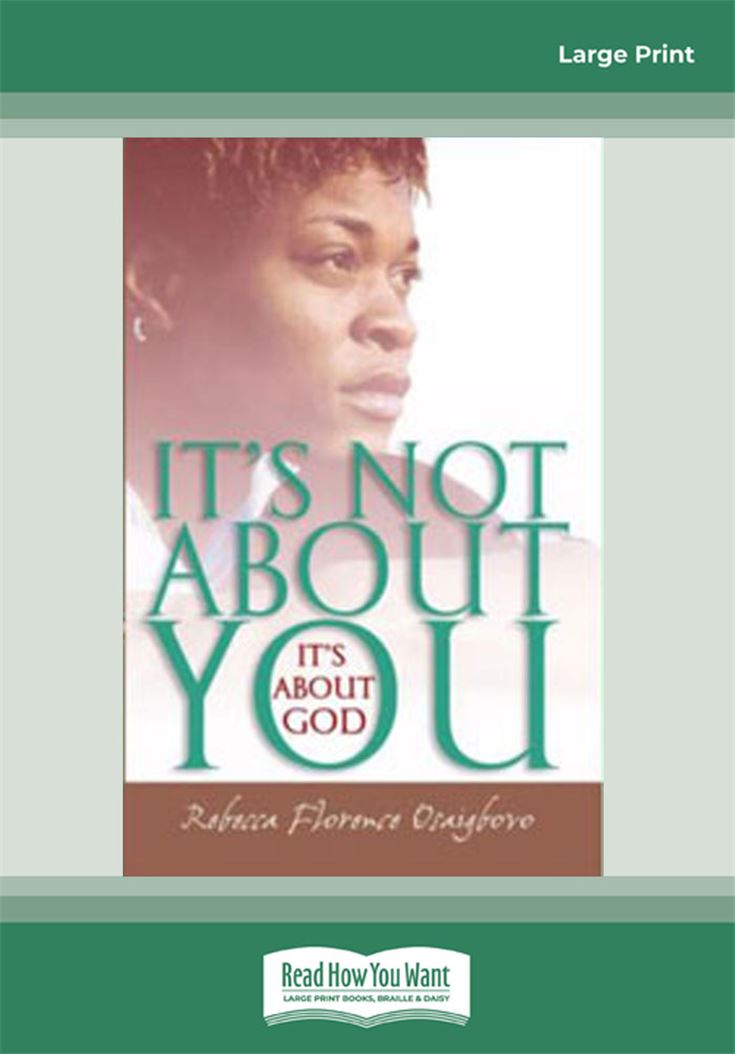 It's Not About You - It's About God