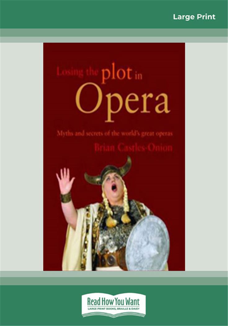 Losing the Plot In Opera