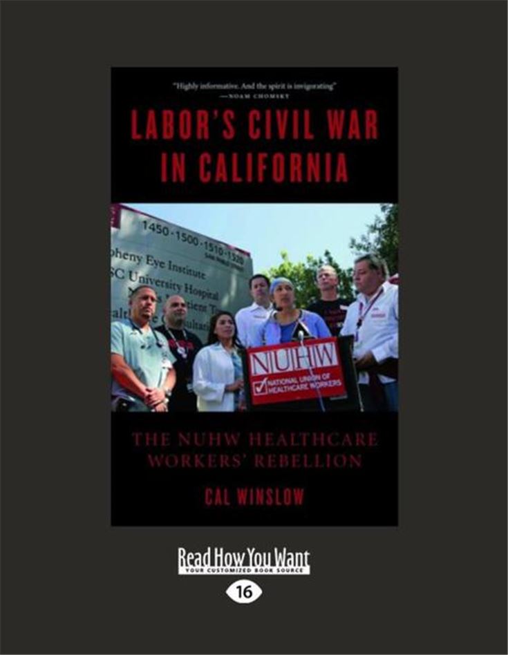 Labor's Civil War in California