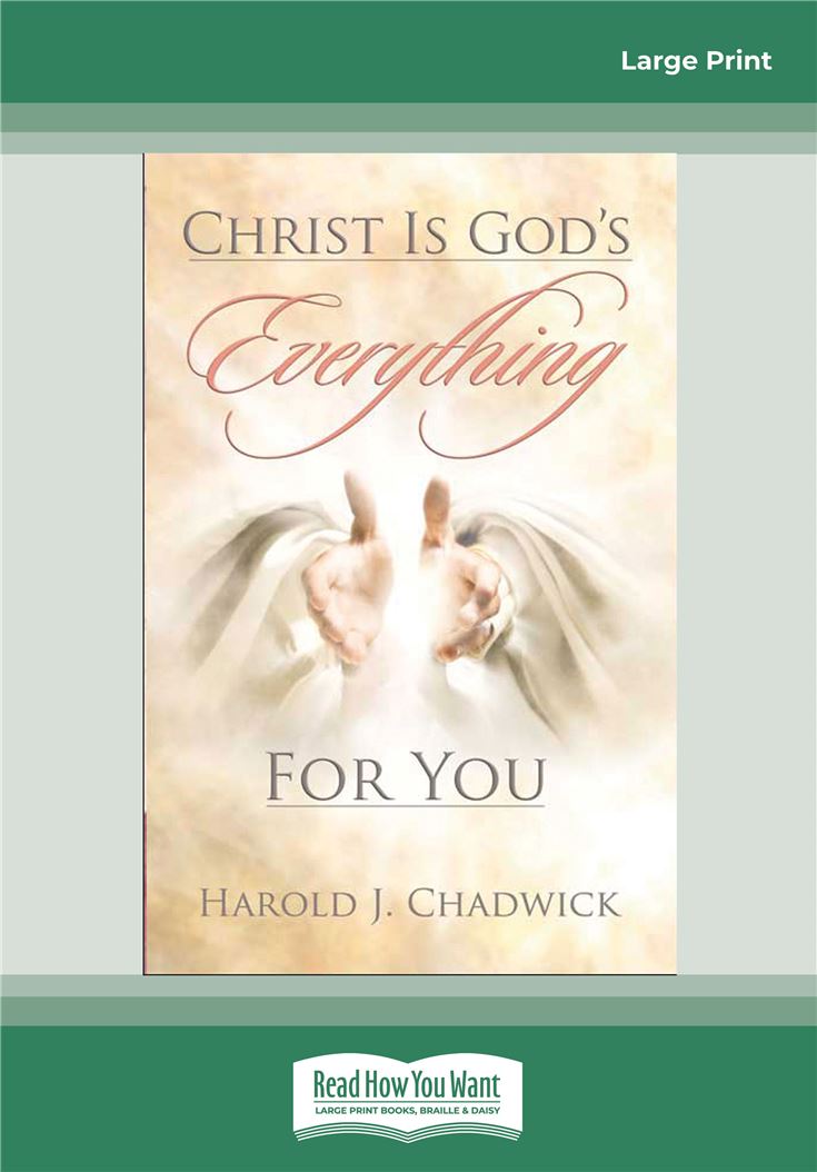 Christ is God's Everything For You