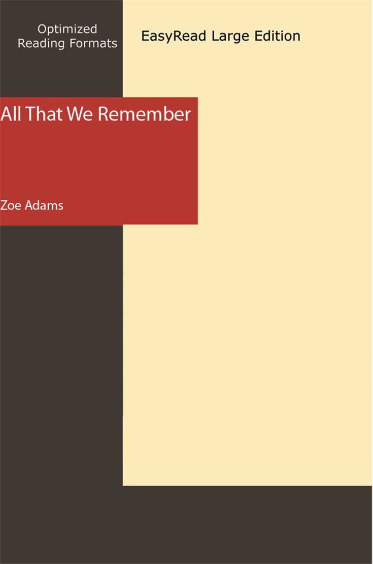 All That We Remember