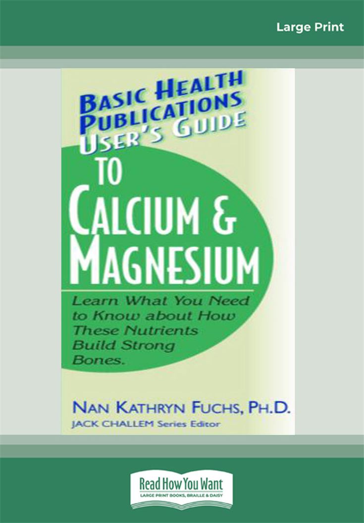 User's Guide to Calcium & Magnesium