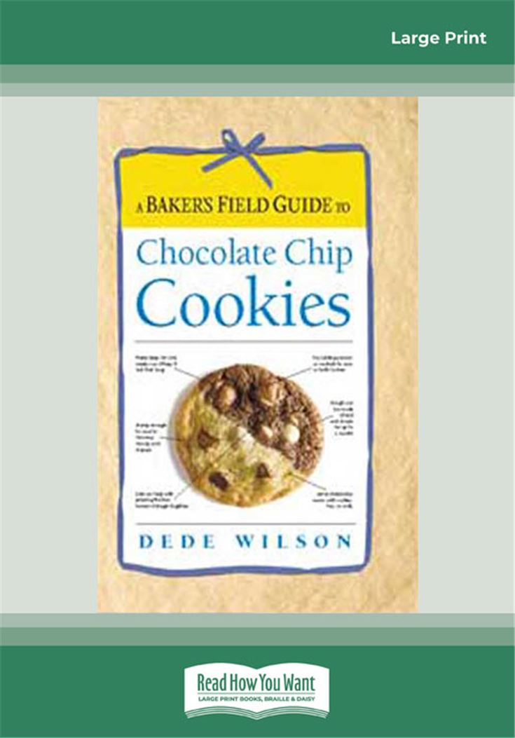 A Baker'S Field Guide To Chocolate Chip Cookies