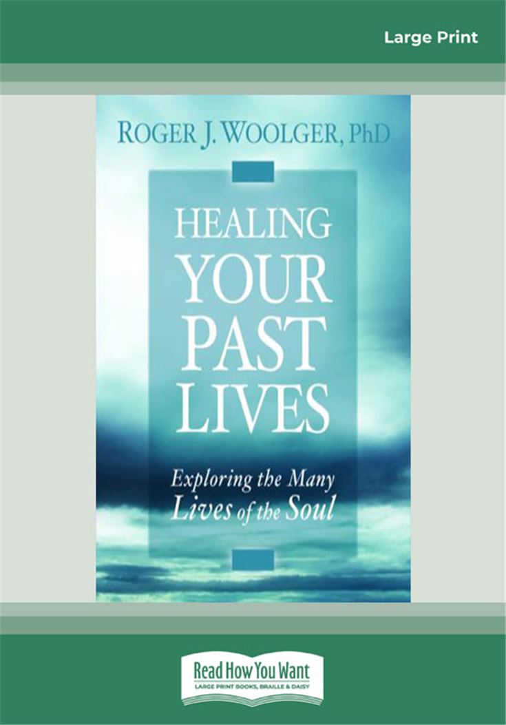 Healing Your Past Lives