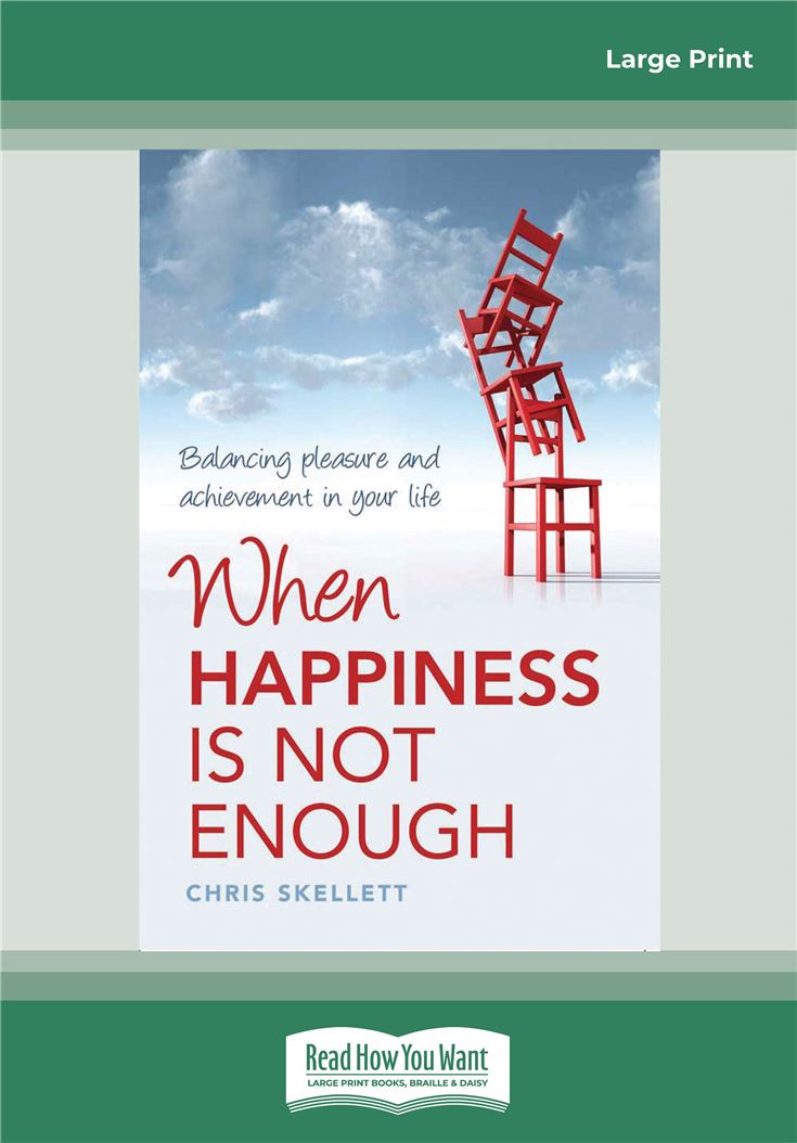 When Happiness is Not Enough