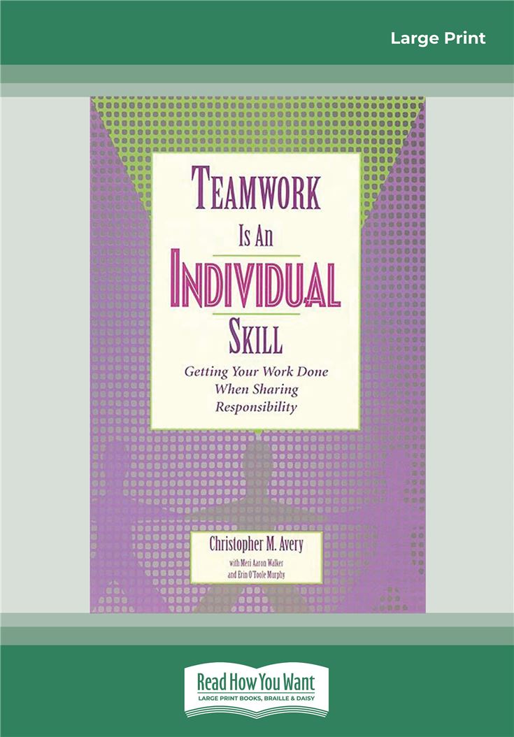 Teamwork Is an Individual Skill