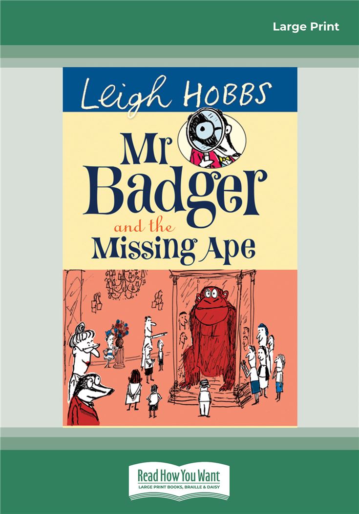 Mr Badger and the Missing Ape