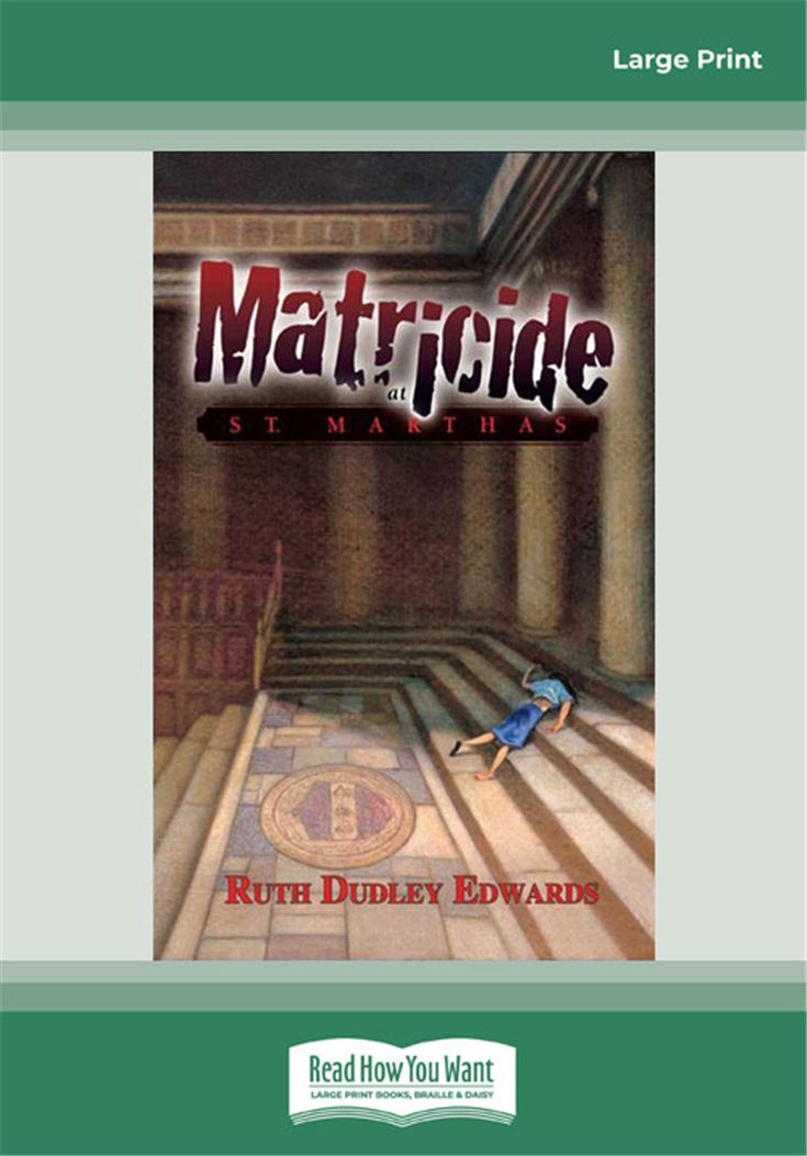 Matricide at St. Martha's (Missing Mysteries)