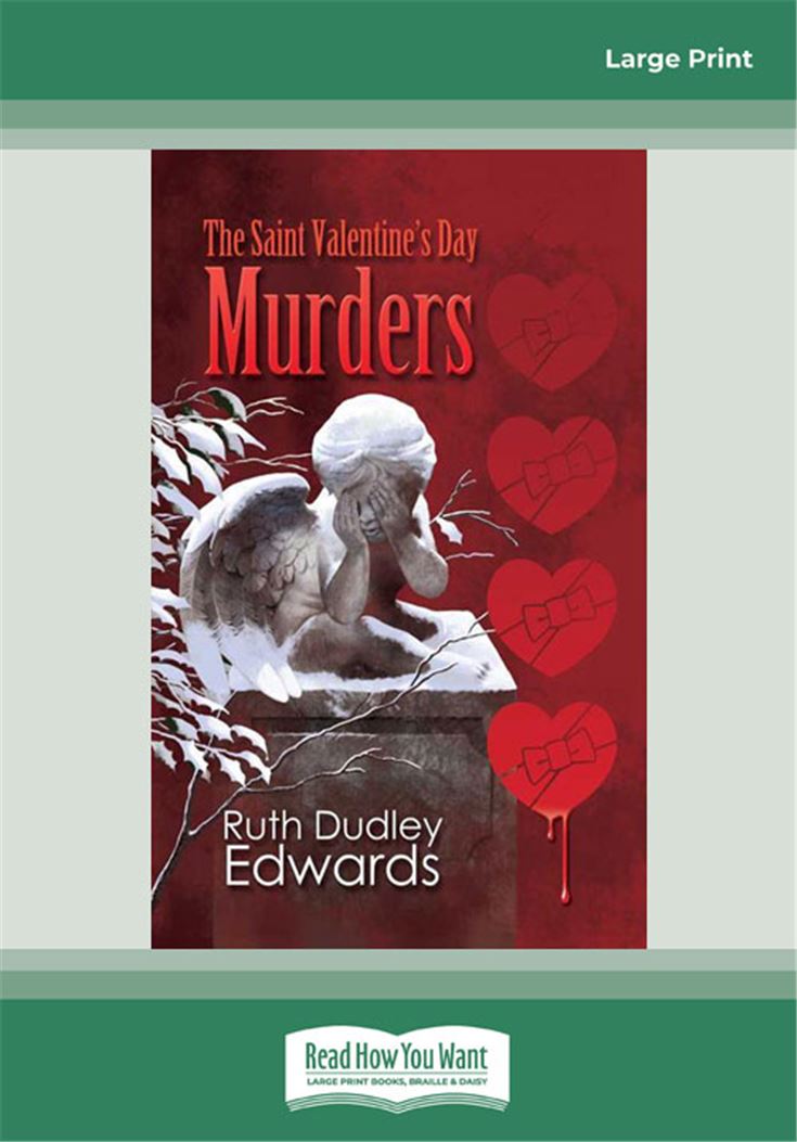 The Saint Valentine's Day Murders (Robert Amiss Mysteries)