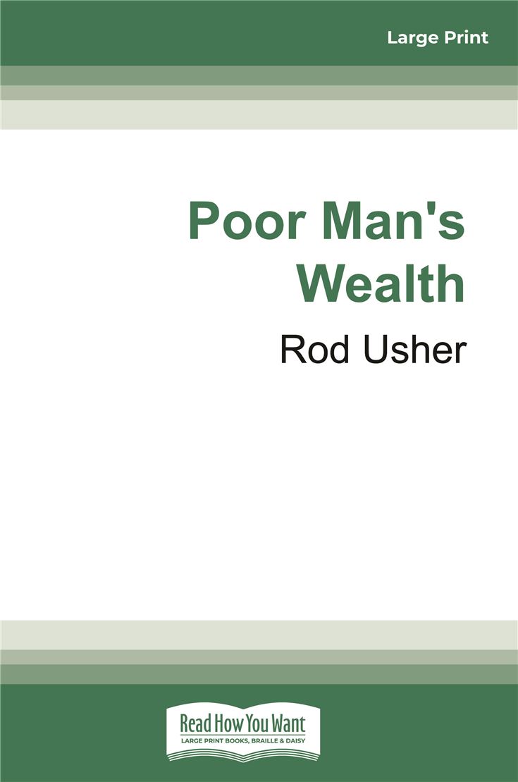 Poor Man's Wealth