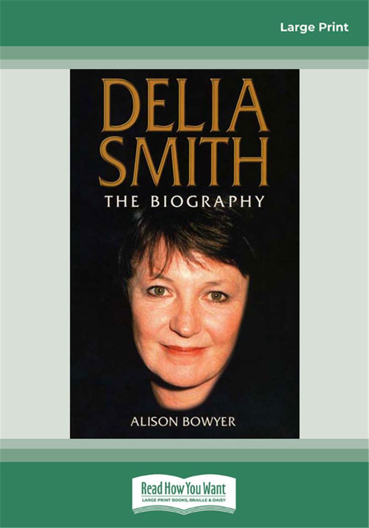 Delia Smith: The Biography