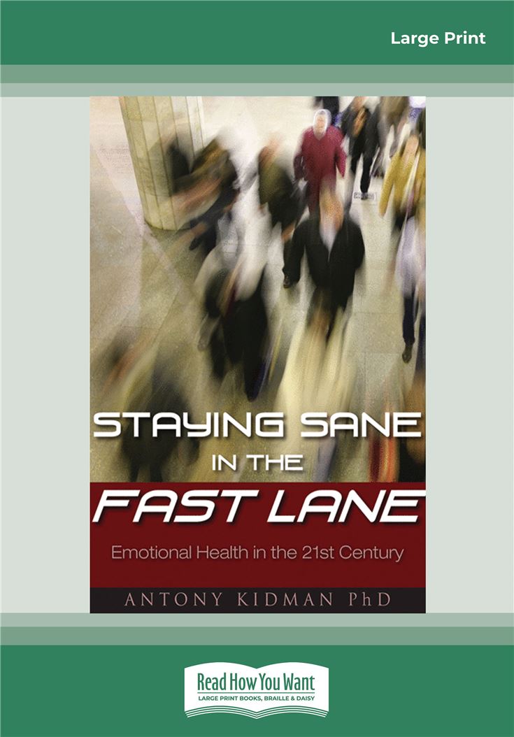Staying Sane in the Fast Lane