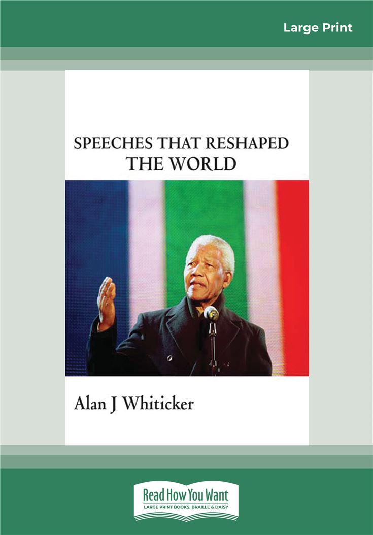 Speeches that Reshaped the World