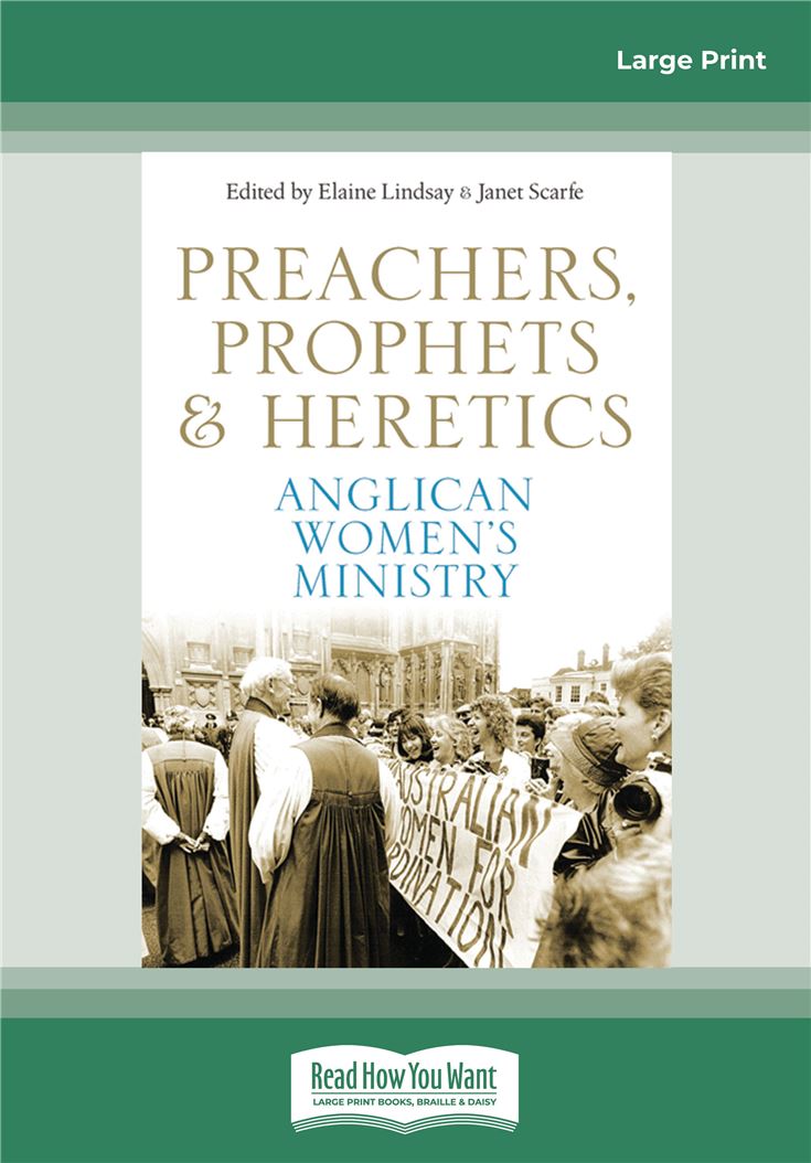 Preachers, Prophets and Heretics