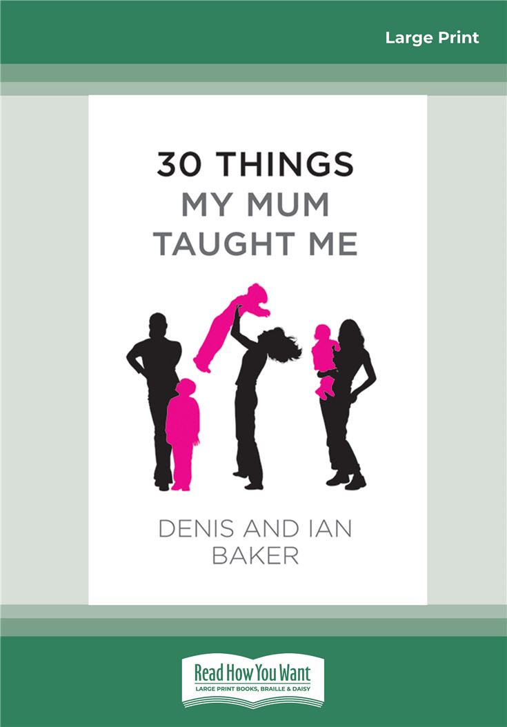 30 Things My Mum Taught Me