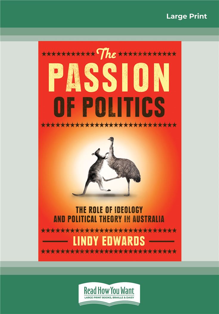 The Passion of Politics