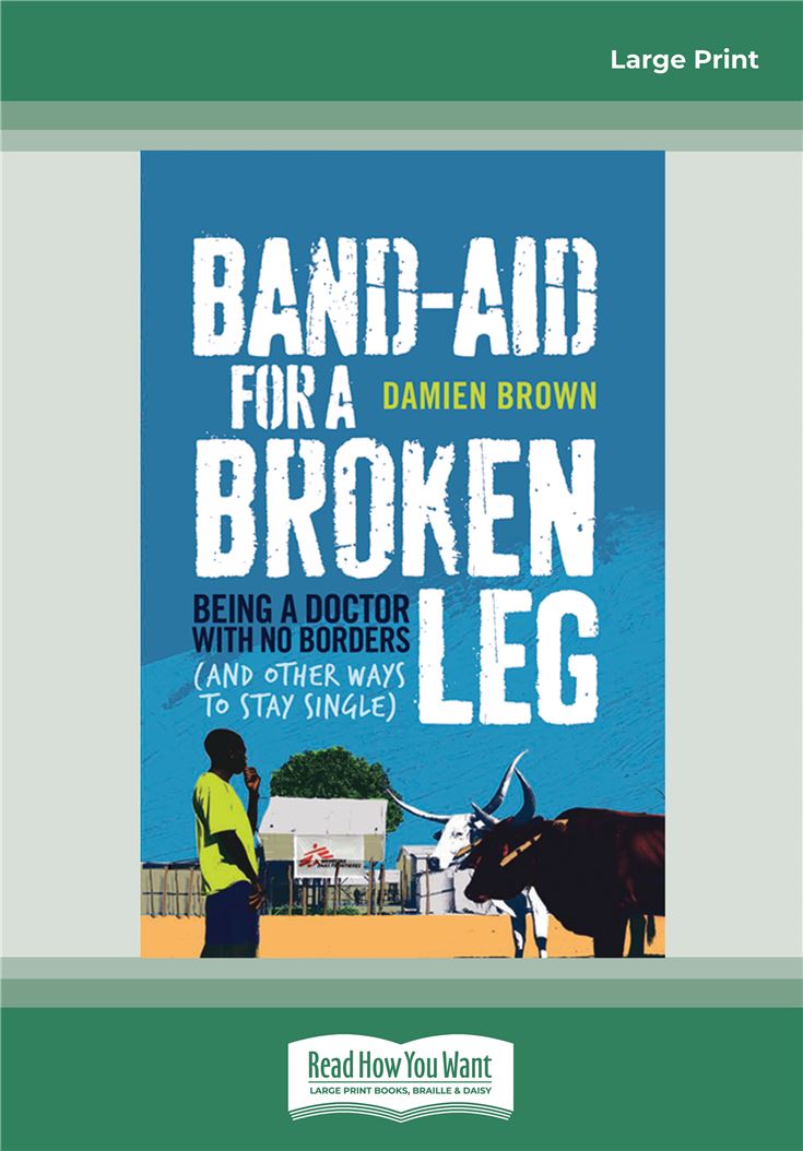 Band-Aid for a Broken Leg