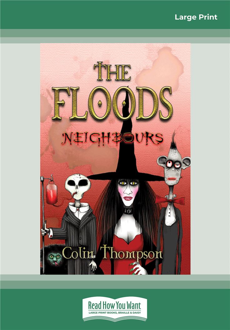 The Floods 1: Neighbours