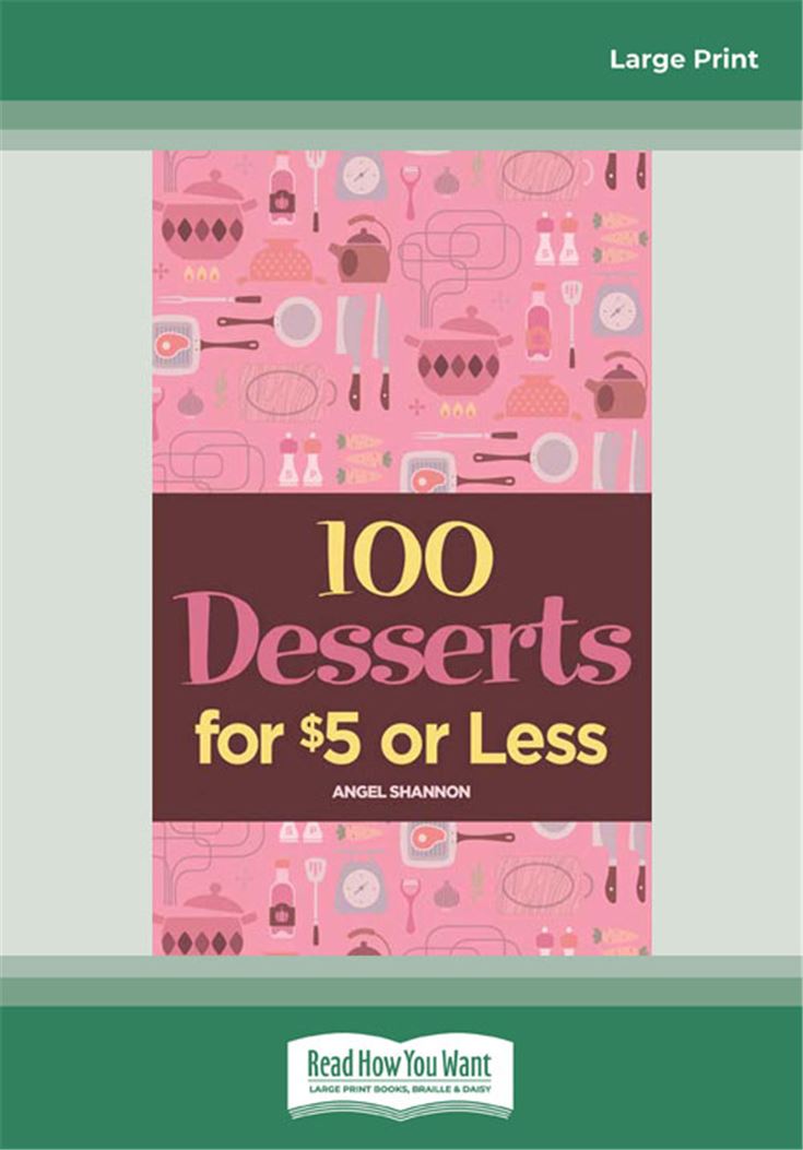 100 Desserts for $5 or Less