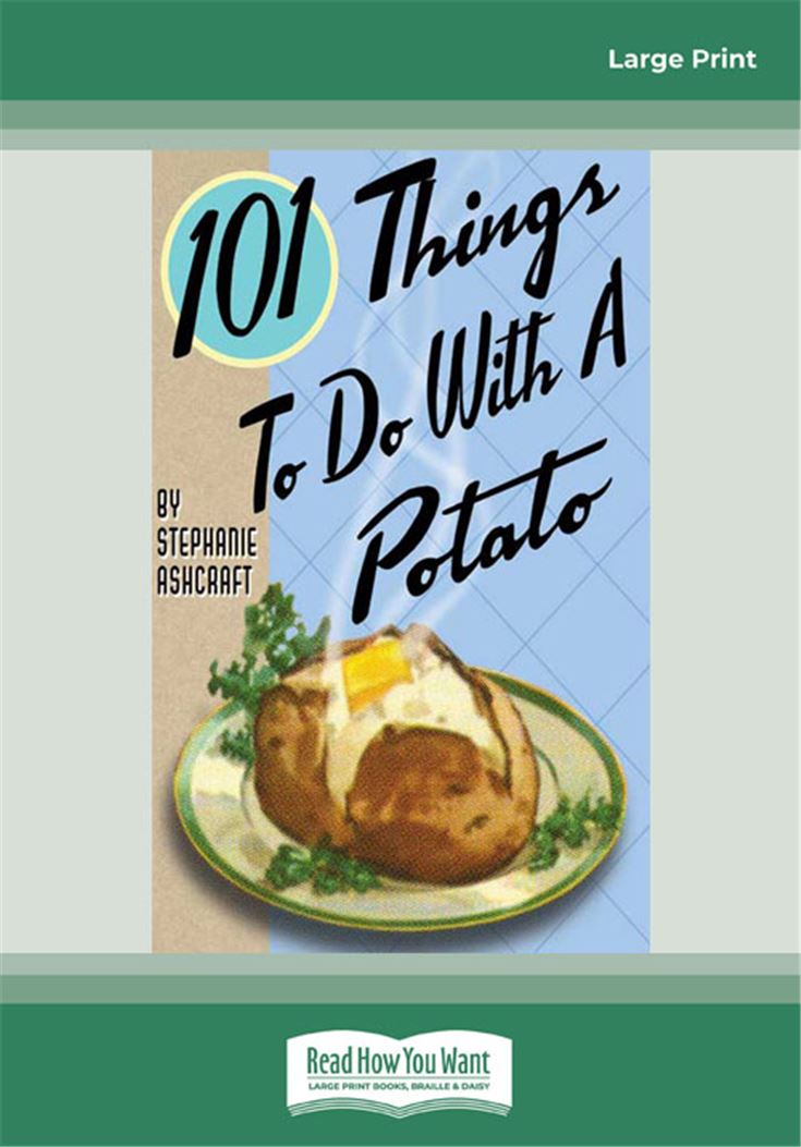 101 Things to do with a Potato
