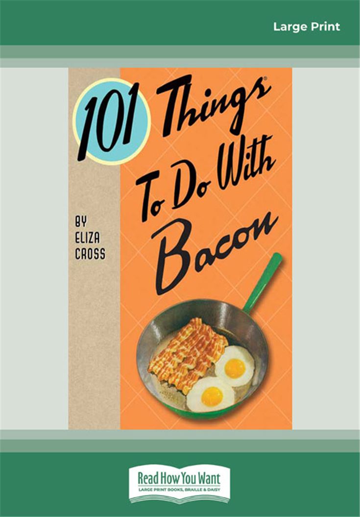 101 Things To do with Bacon