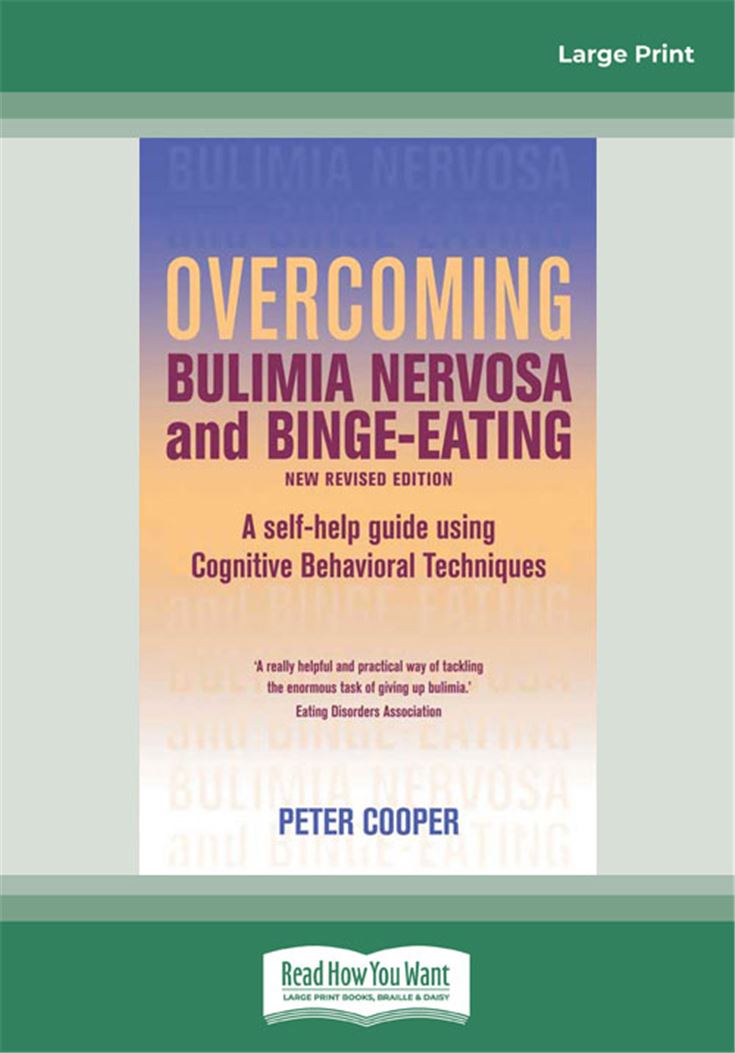 Overcoming Bulimia Nervosa and Binge-Eating