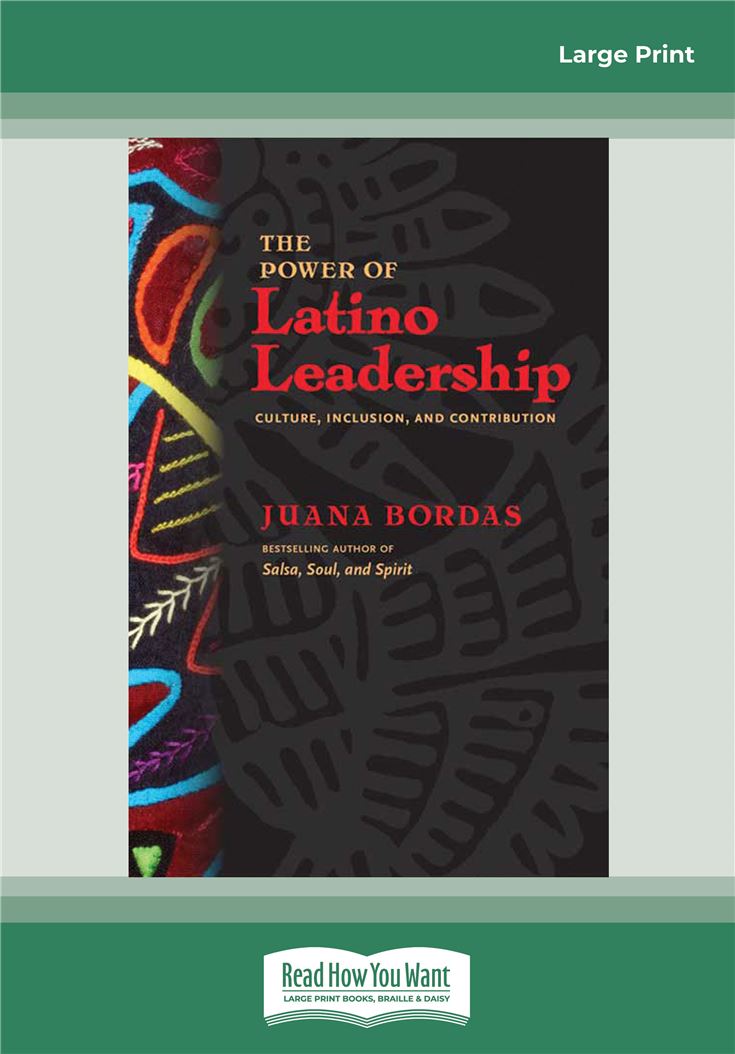 The Power of Latino Leadership