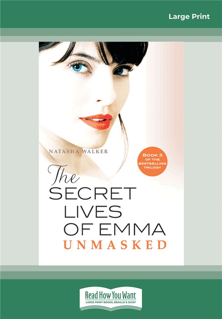 The Secret Lives of Emma: Unmasked