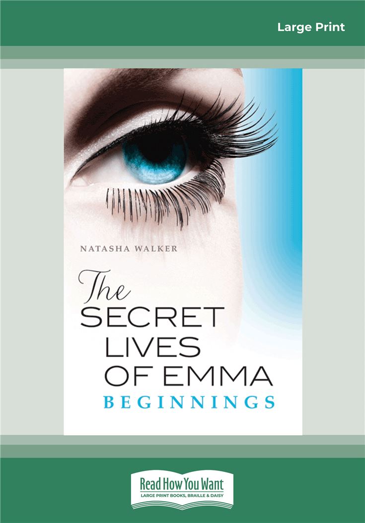 The Secret Lives of Emma: Beginnings