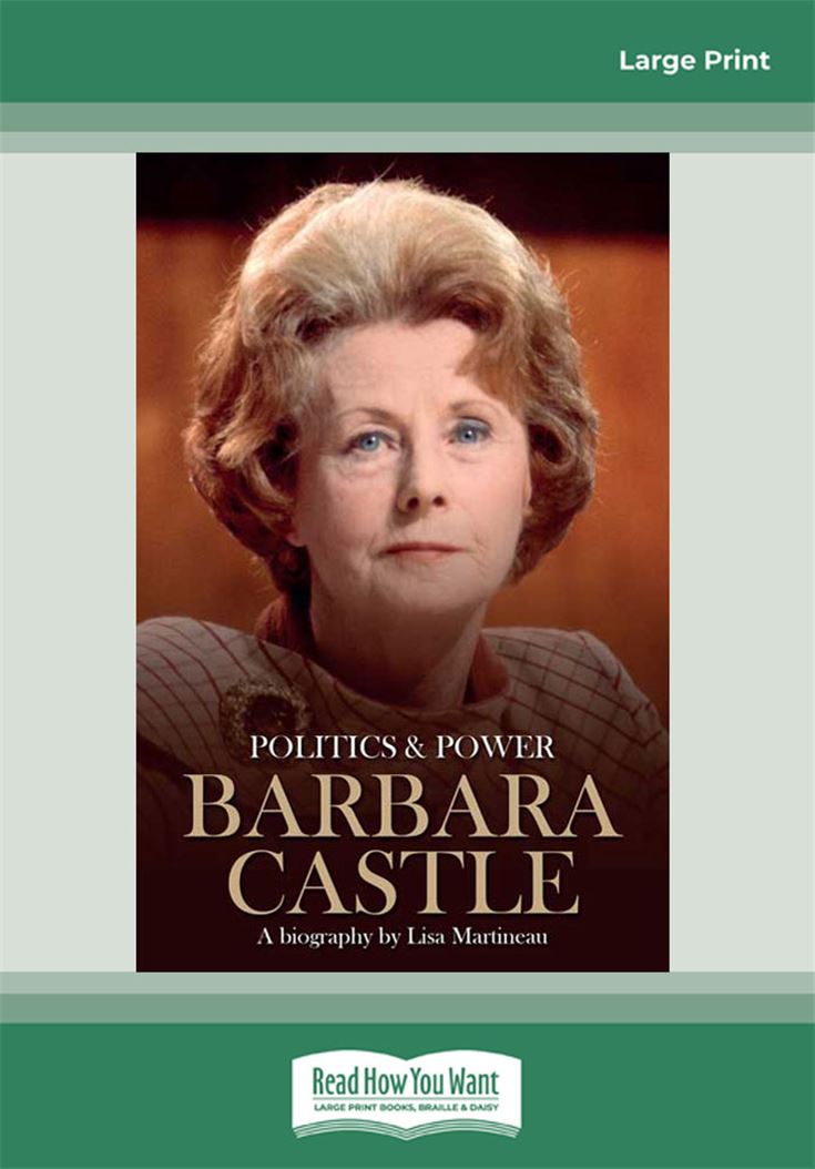Politics &amp; Power: Barbara Castle