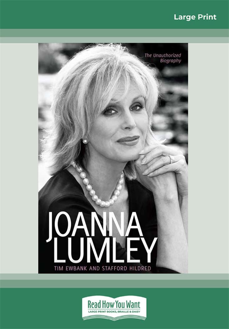 Joanna Lumley: The Biography