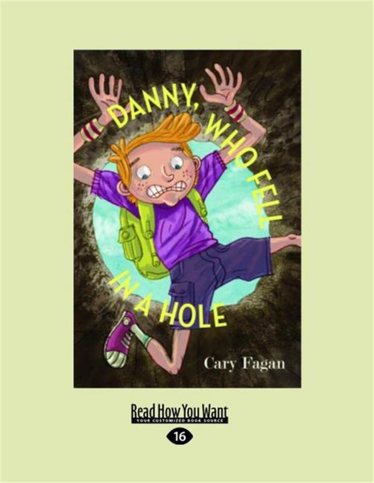 Danny, Who Fell in a Hole