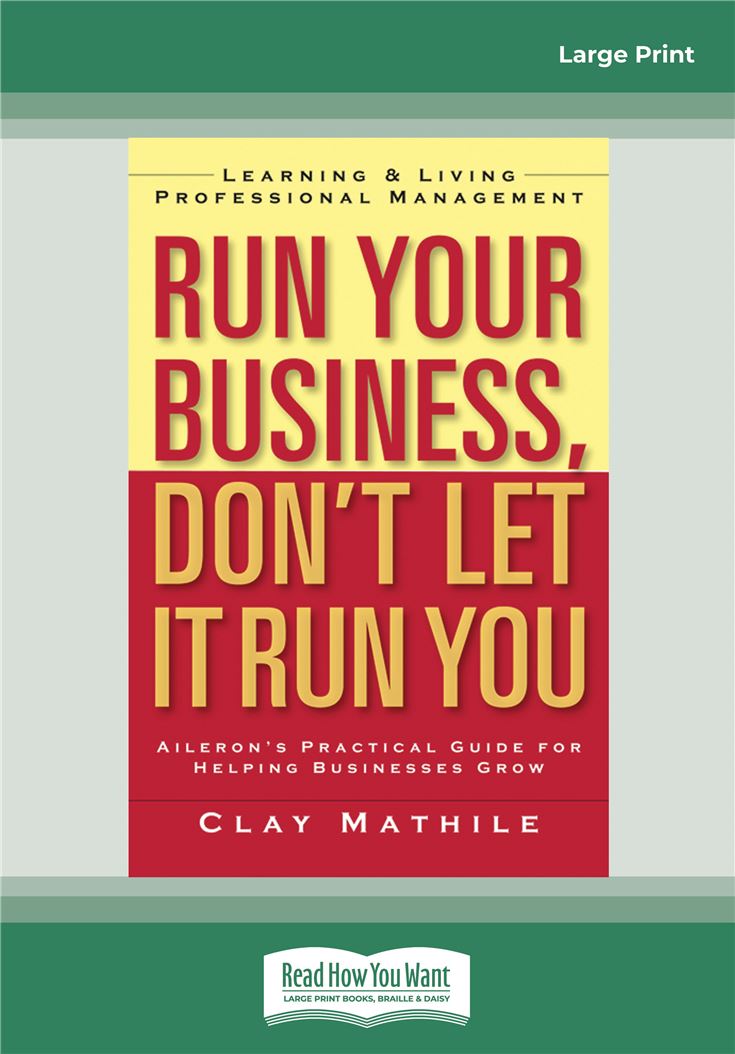 Run Your Business, Don't Let It Run You