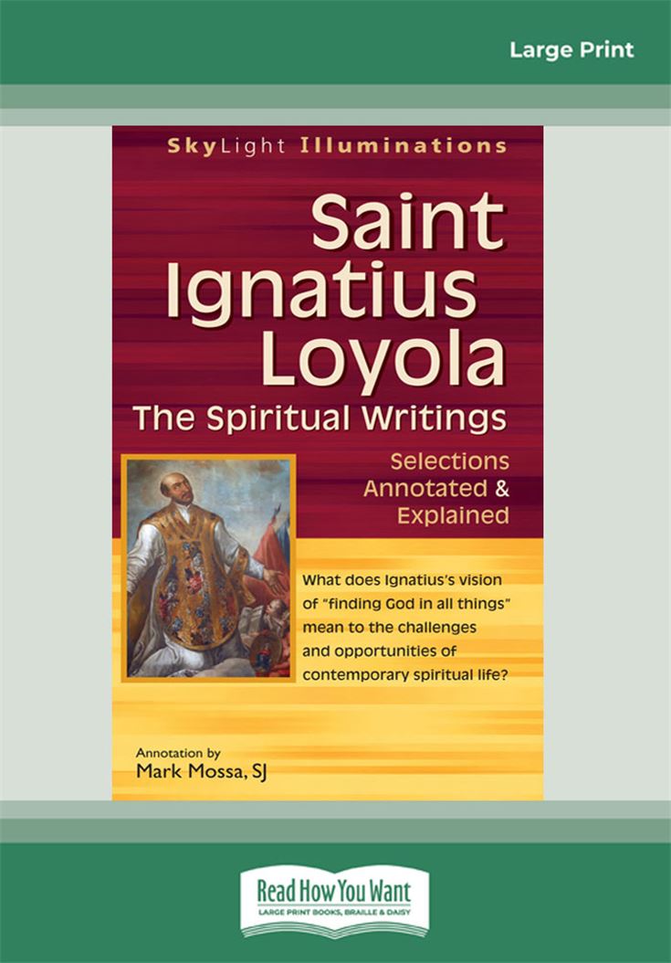 Saint Ignatius Loyola - The Spiritual Writings