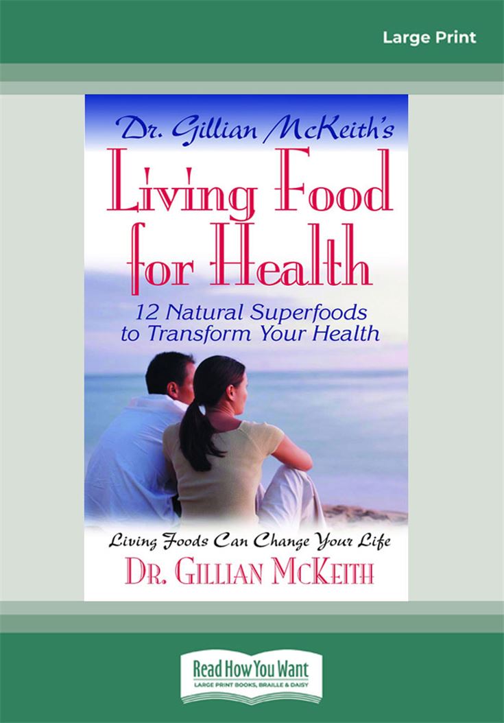 Dr. Gillian McKeith's Living Food for Health