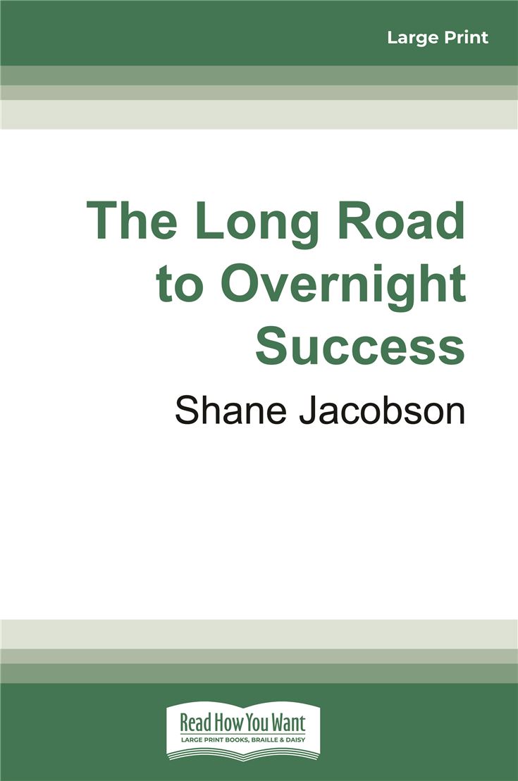 The Long Road to Overnight Success