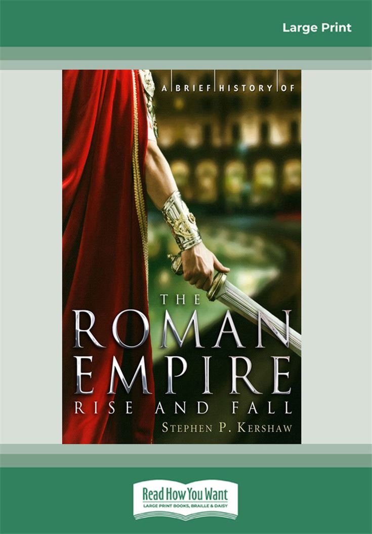 A Brief History of the Roman Empire