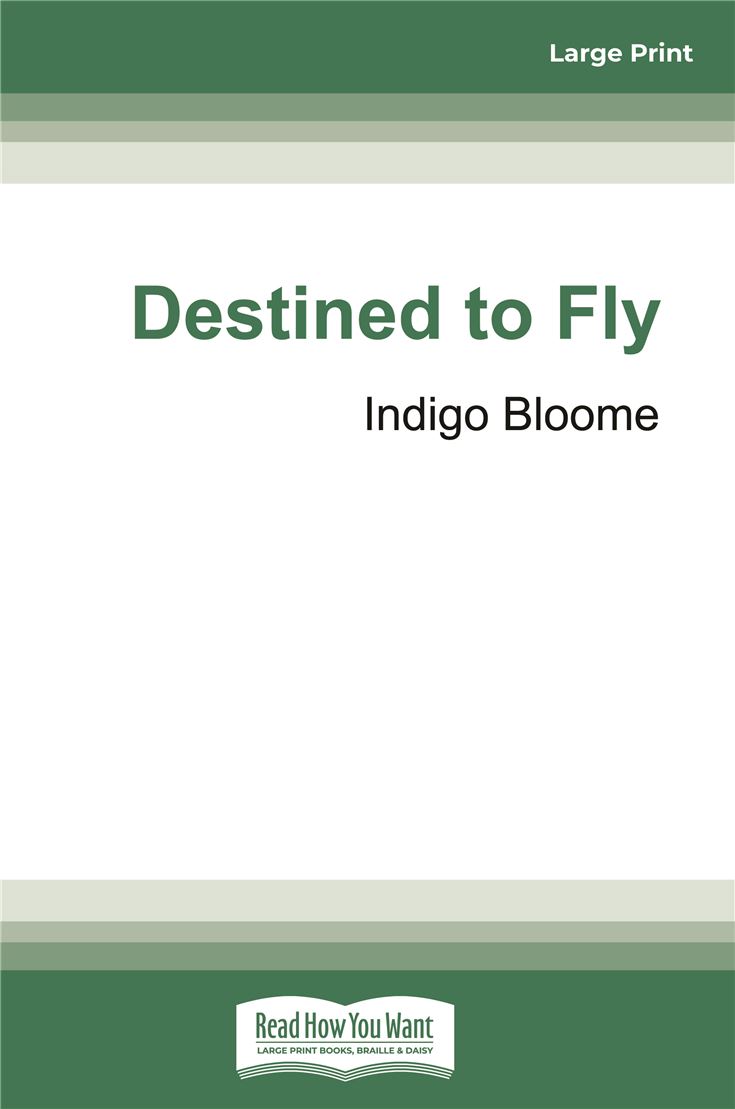 Destined to Fly