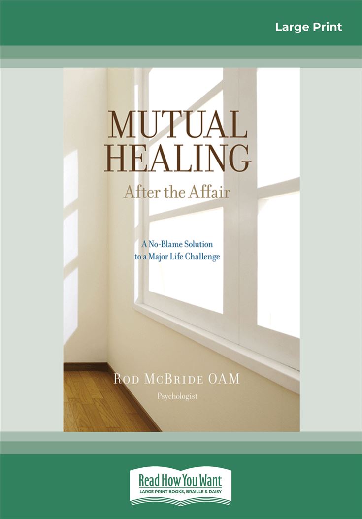 Mutual Healing: After the Affair