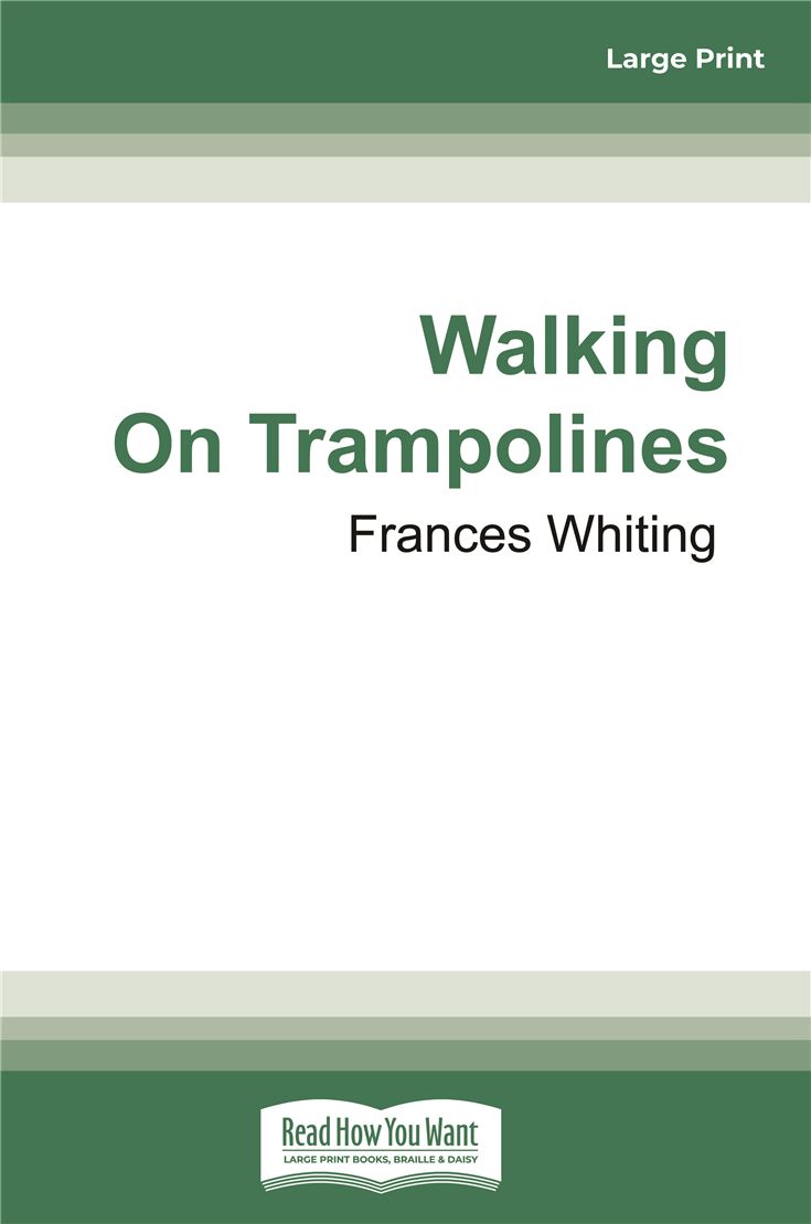 Walking on Trampolines