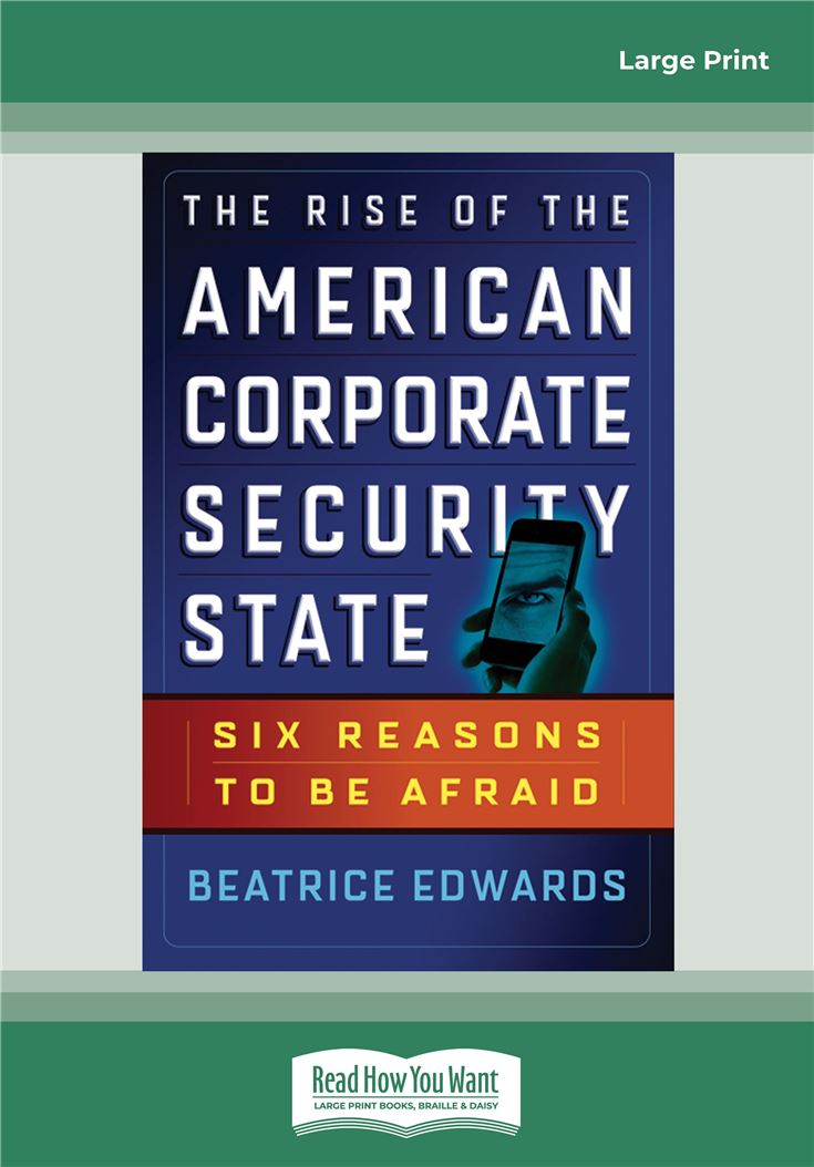 The Rise of the American Corporate Security State