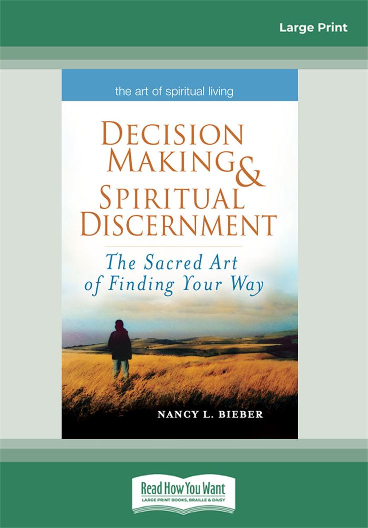 Decision Making &amp; Spiritual Discernment