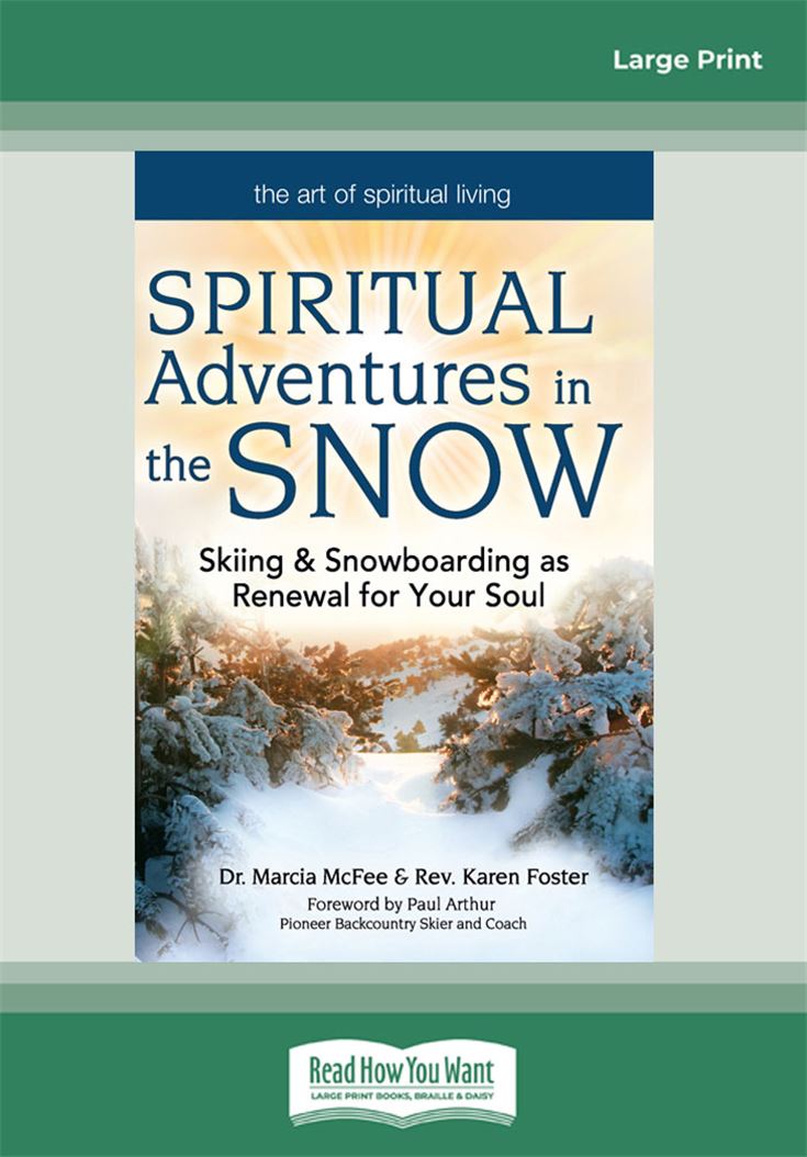 Spiritual Adventures in the Snow
