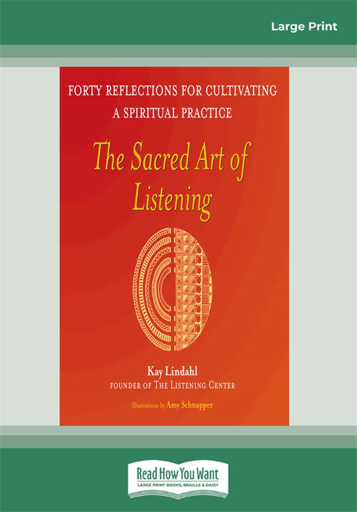The Sacred Art of Listening